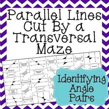 Angles In Transversal Worksheet Answer Key or Parallel Lines Cut by A Transversal Maze Identifying Angle Pairs
