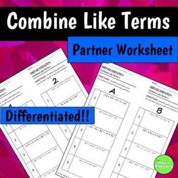Distributive Property Combining Like Terms Worksheet Along with Bining Like Terms Differentiated Partner Worksheet