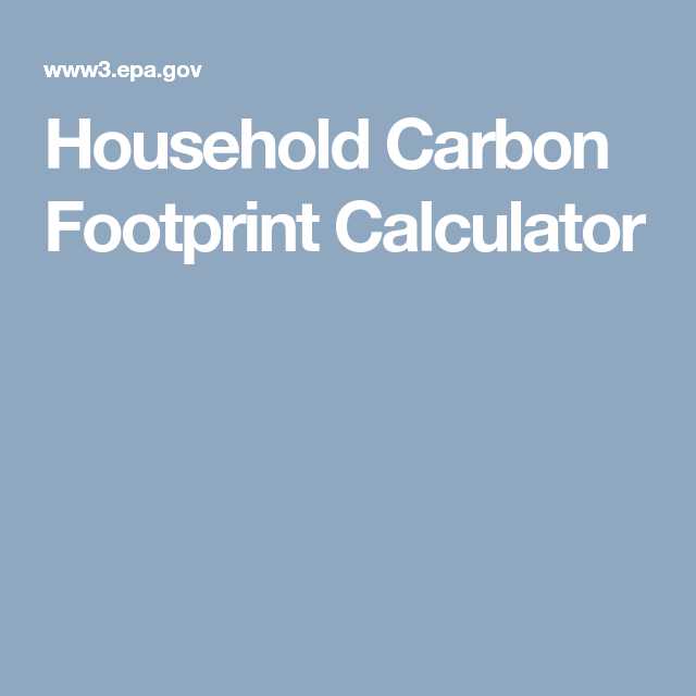 Ecological Footprint Calculator Worksheet Along with Household Carbon Footprint Calculator Ej Pinterest