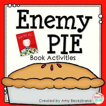 Enemy Pie Printable Worksheet as Well as Enemy Pie Activities Teaching Resources