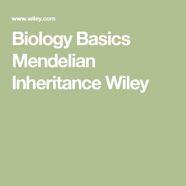 Genetics Worksheet Answers as Well as Biology Basics Mendelian Inheritance Wiley Genetics