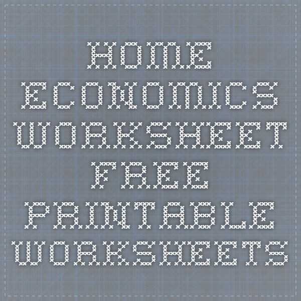 High School Economics Worksheets Along with High School Home Economics Lesson Plans Lovely Home High School Home