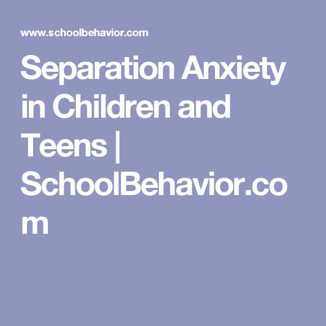 Kindergarten Separation Anxiety Worksheets Along with Separation Anxiety In Children and Teens