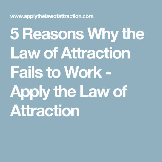 Law Of attraction Worksheets with 5 Reasons why the Law Of attraction Fails to Work