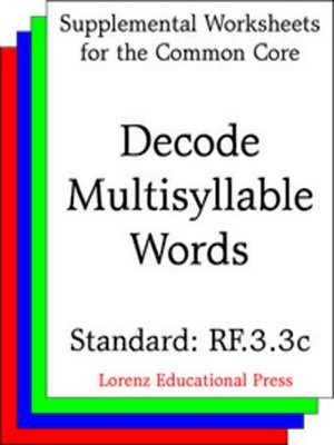 Decoding Multisyllabic Words Worksheets as Well as Ccss Rf 3 3c Decode Multisyllable Words by Lorenz Educational Press