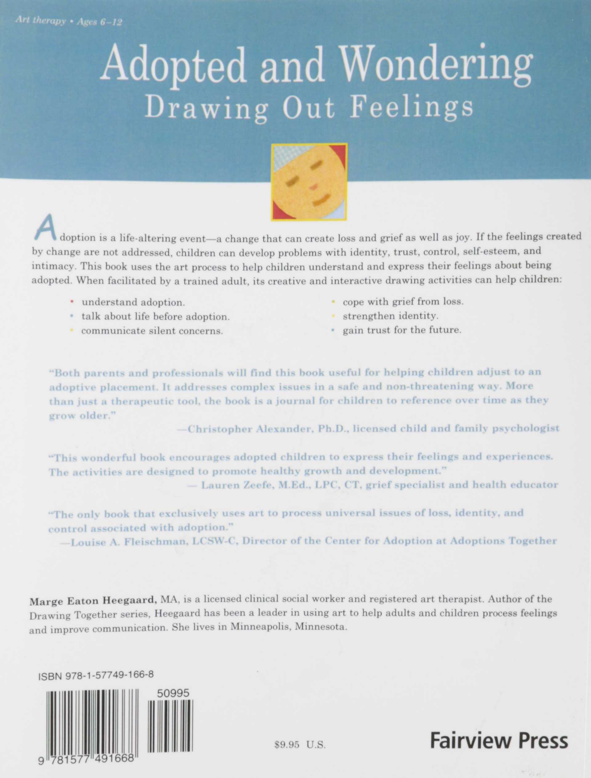 Grief and Loss Worksheets for Adults together with Adopted and Wondering Drawing Out Feelings Marge Eaton Heegaard