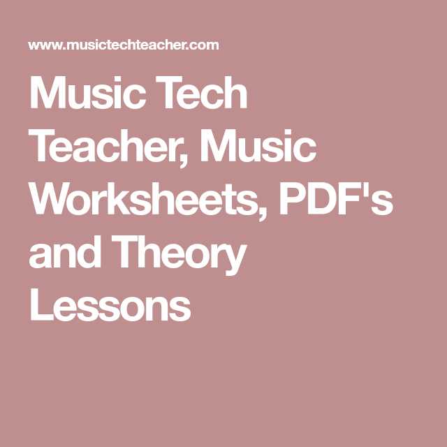 Opus Music Worksheets as Well as Music Tech Teacher Music Worksheets Pdf S and theory Lessons