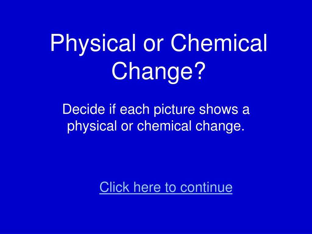 Physical and Chemical Changes and Properties Of Matter Worksheet together with Ppt Physical or Chemical Change Powerpoint Presentation