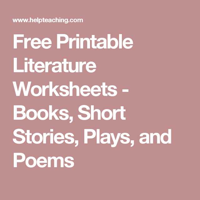 Poetry Worksheets Printable with Free Printable Literature Worksheets Books Short Stories Plays