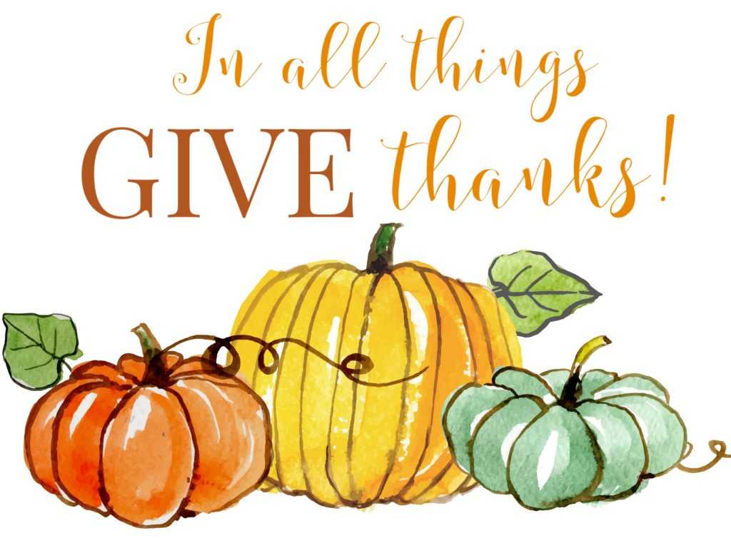 Thanksgiving Day Worksheets with In All Things Give Thanks Free Thanksgiving Printable