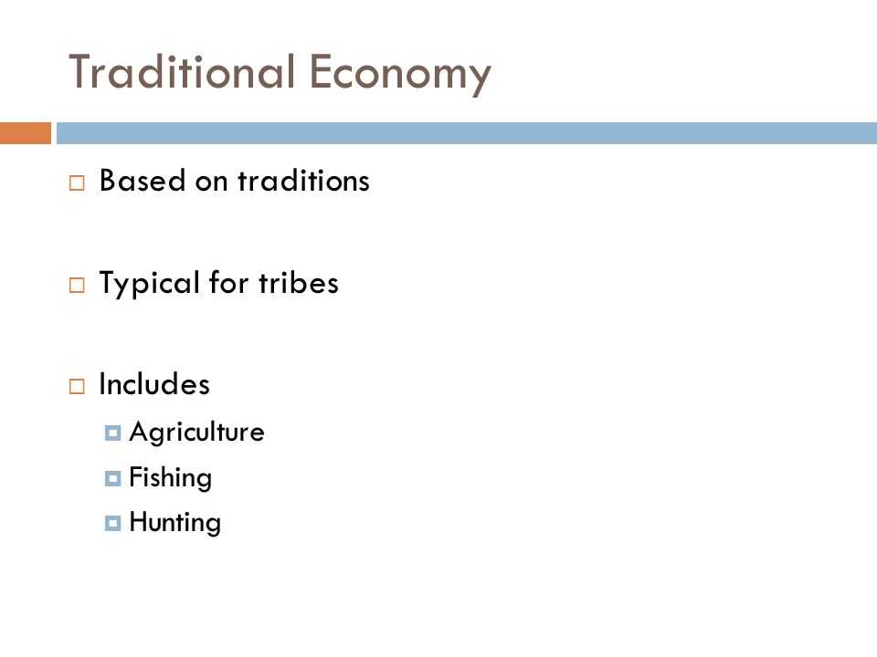 The Market Economy Worksheet or Economic Systems Economic Systems ï¨ Main Types ï¨ Traditional