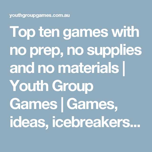 Youth Group Worksheets together with top Ten Games with No Prep No Supplies and No Materials