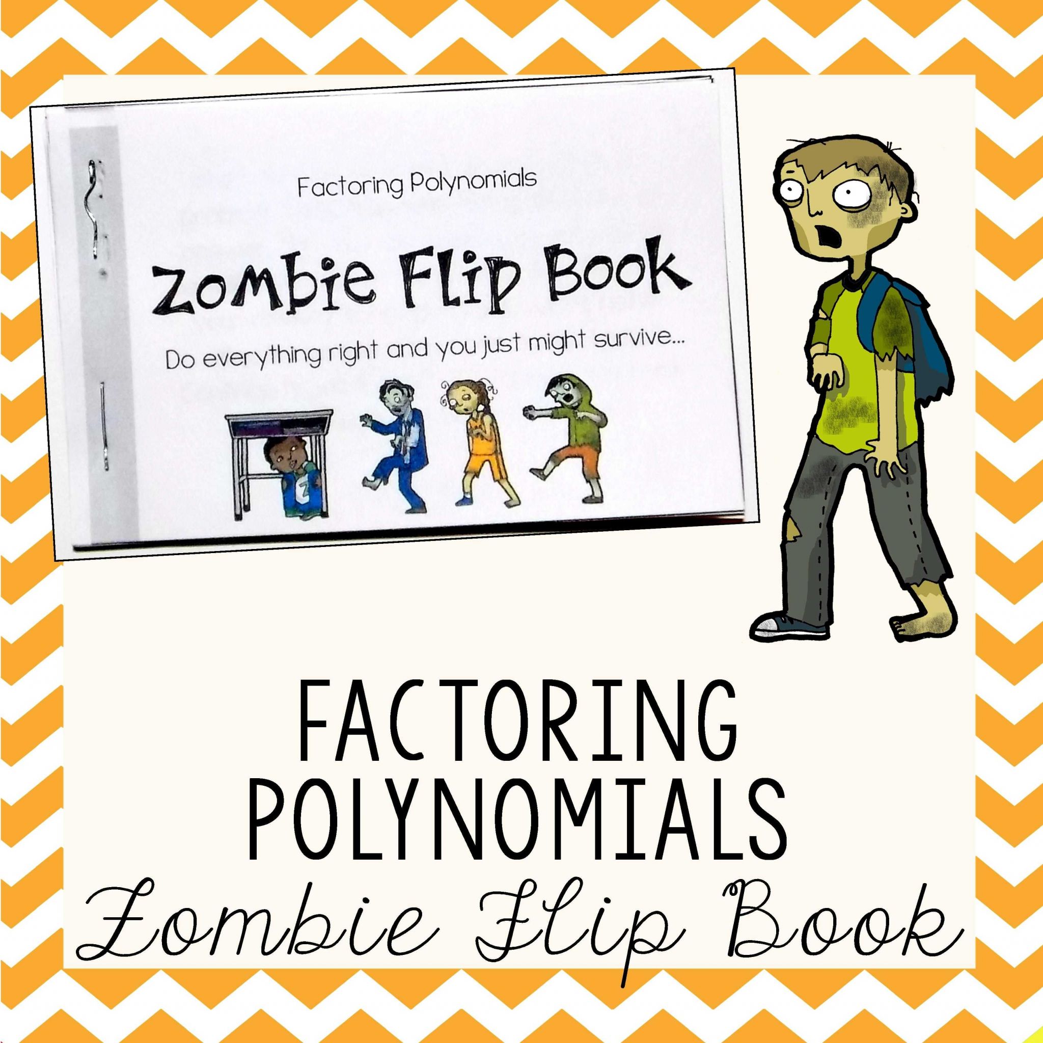 Factoring Perfect Square Trinomials Worksheet Along with Factoring Polynomials Zombie Flip Book