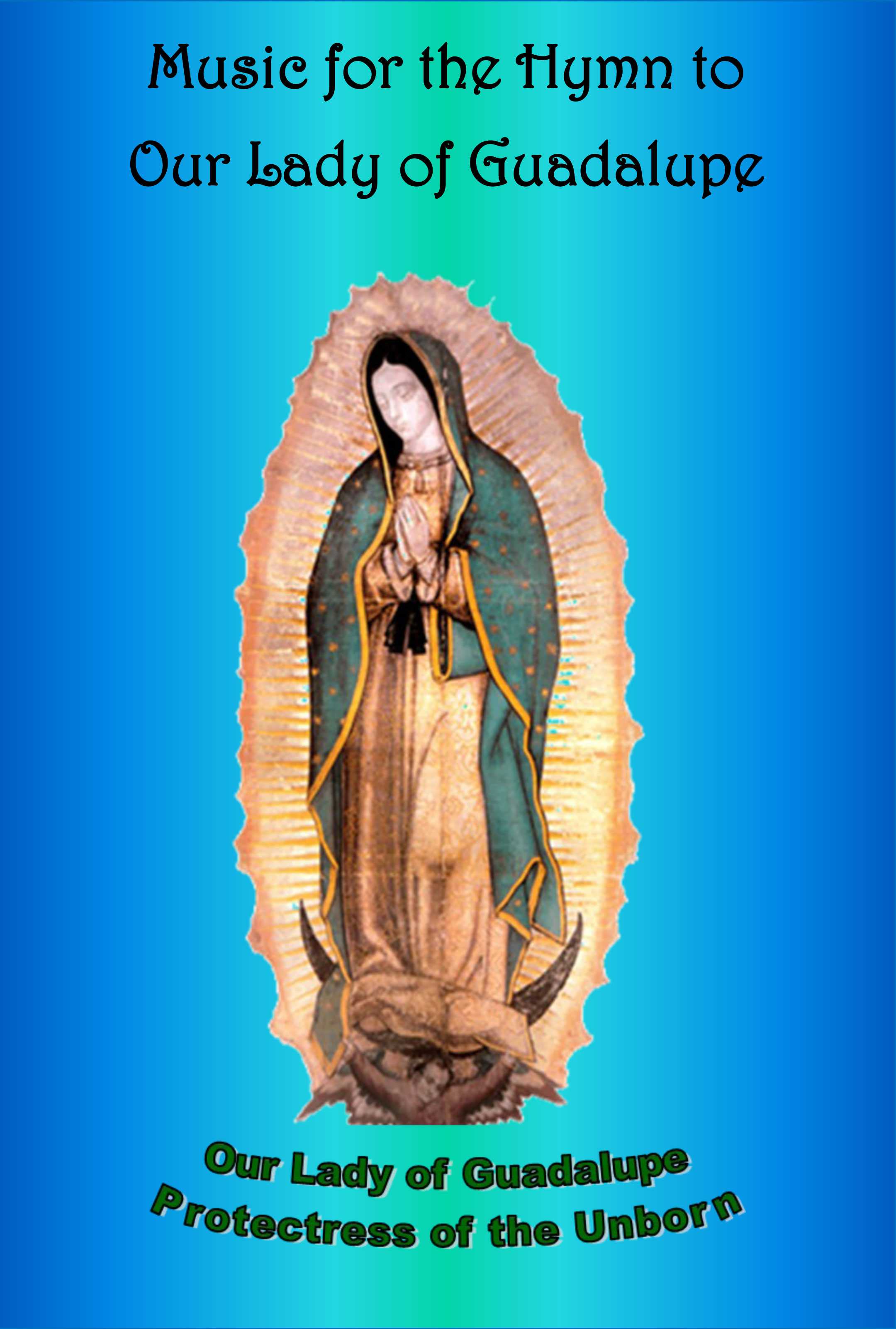 Our Father Prayer Worksheet and Hymn to Our Lady Of Guadalupe