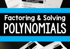 Algebra 1 Factoring Worksheet Also solving Polynomial Equations by Factoring Worksheet with Answers
