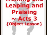 Bible Worksheets for Middle School and Walking and Leaping and Praising Acts 3 Object Lesson