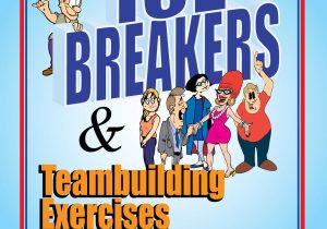 Building Self Esteem In Adults Worksheets or Free Team Building Exercises Ice Breakers and Teambuilding Games