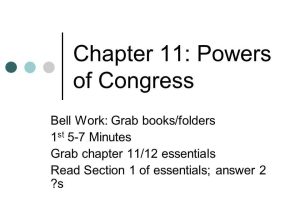 Chapter 10 Section 1 the National Legislature Worksheet Answers as Well as Chapter 11 Powers Of Congress Ppt Video Online