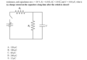 Circuits Resistors and Capacitors Worksheet Answers Also solved 12 In the Circuit Below the Switch is Closed Aft