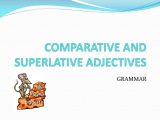 Comparative and Superlative Adjectives Worksheet and Ppt Parative and Superlative Adjectives Powerpoint Pres