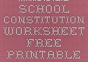 Constitution Worksheet High School as Well as Middle School Constitution Worksheet Free Printable Worksheets