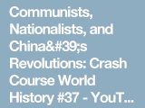 Crash Course World History Worksheets together with Munists Nationalists and China S Revolutions Crash Course