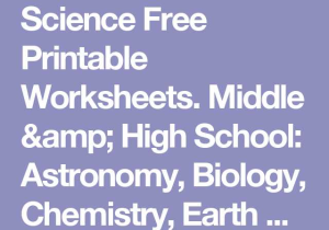 Earth Science Worksheets High School as Well as Science Free Printable Worksheets Middle & High School astronomy