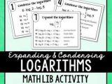 Expanding and Condensing Logarithms Worksheet as Well as Expanding and Condensing Logarithms Math Libin This Activity