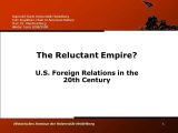 Foundations Of American foreign Policy Worksheet as Well as the Reluctant Empire U S foreign Relations In the 20th Century