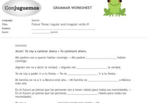 Future Tense Spanish Worksheet and Irregular Verbs Worksheet 10th Grade