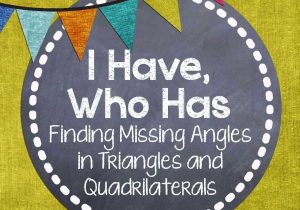 Geometry Parallel and Perpendicular Lines Worksheet Answers or I Have who Has Mystery Angles In Quadrilaterals and Triangles