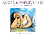 Grief and Loss Worksheets for Adults Also Belleruth Naparstek Meditation to Help Anger and forgiveness