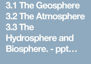 Holt Biology Cells and their Environment Skills Worksheet Answers with 3 1 the Geosphere 3 2 the atmosphere 3 3 the Hydrosphere and