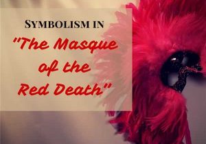 Masque Of the Red Death Worksheet Answer Key Along with A Guide to Symbols In "the Masque Of the Red Death" Rooms Colors