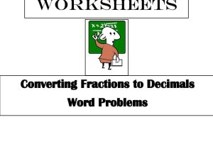 Measure Up Worksheet and Converting Fractions to Decimals Word Problems 4 Worksheets