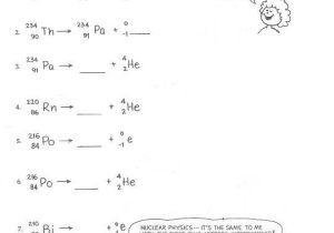 Nuclear Decay Worksheet Answers or Nuclear Reactions Worksheet Answers Awesome Chemistry Archive June