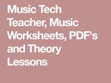 Opus Music Worksheets as Well as Music Tech Teacher Music Worksheets Pdf S and theory Lessons