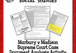 Plessy V Ferguson 1896 Worksheet Answers and Marbury V Madison Supreme Court Case Document Analysis Activity