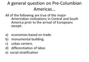 Pre Columbian Civilizations Worksheet Answers Also Ap Mc Latin America What Do You Need to Know Ppt