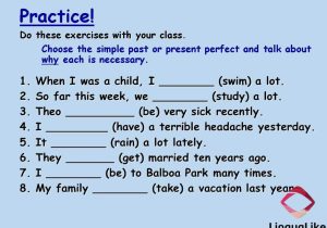 Present Progressive Spanish Worksheet and Simple Past Vs Present Perfect when Do We