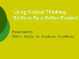 Skills Worksheet Critical Thinking Analogies Along with Ppt Using Critical Thinking Skills to Be A Better Student