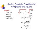 Solving Quadratic Equations by Quadratic formula Worksheet as Well as solving Quadratic Equations by Pleting the Square Ppt D