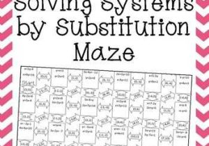 Solving Systems by Substitution Worksheet Along with solving Systems Of Equations by Substitution Maze
