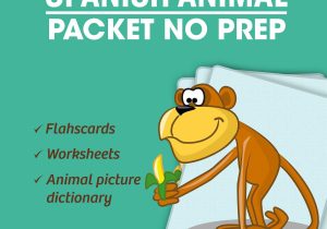 Spanish Lesson Worksheets Along with Spanish Animal Packet No Prep