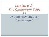 The Canterbury Tales the Prologue Worksheet Also Lecture 2 the Canterbury Tales by Geoffrey Chaucer