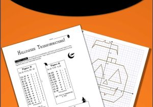Transformations Of Linear Functions Worksheet as Well as Halloween Transformations Hs Geometry Activity – Aligned to Mon