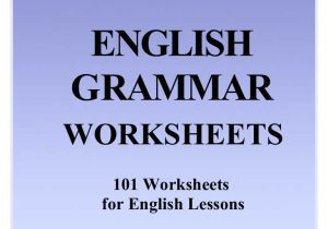 Verbs Worksheet Pdf with Free Pdf English Grammar Worksheets Contains 101 Worksheets