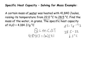 Worksheet Heat and Heat Calculations Along with Specific Heat Capacity Short Example solving for Mass Yout